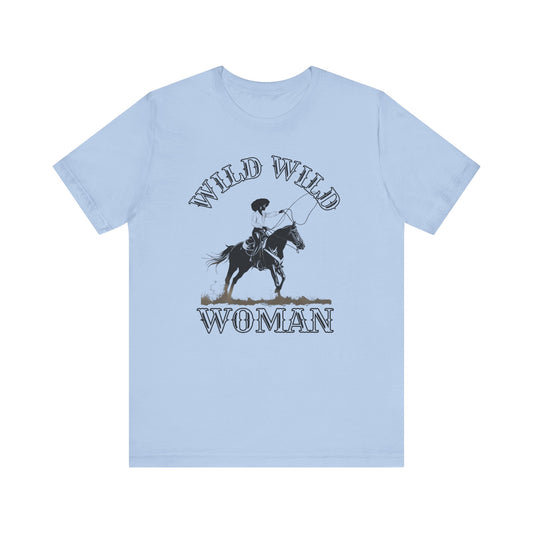 Wild Wild Woman T-Shirt