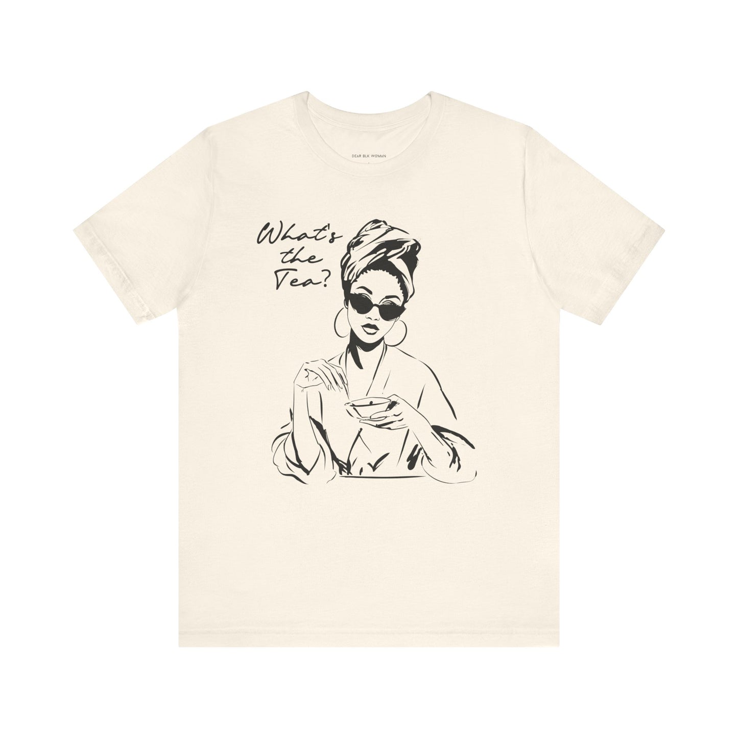 Whats the Tea T-Shirt