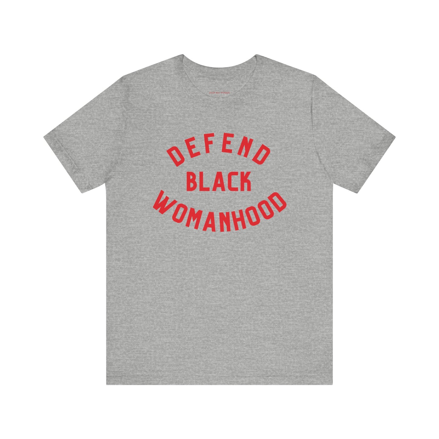 Defend Black Womanhood Tee