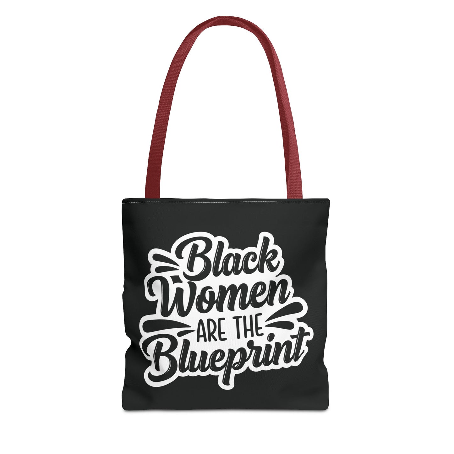 Black Women Are The Blueprint Tote Bag