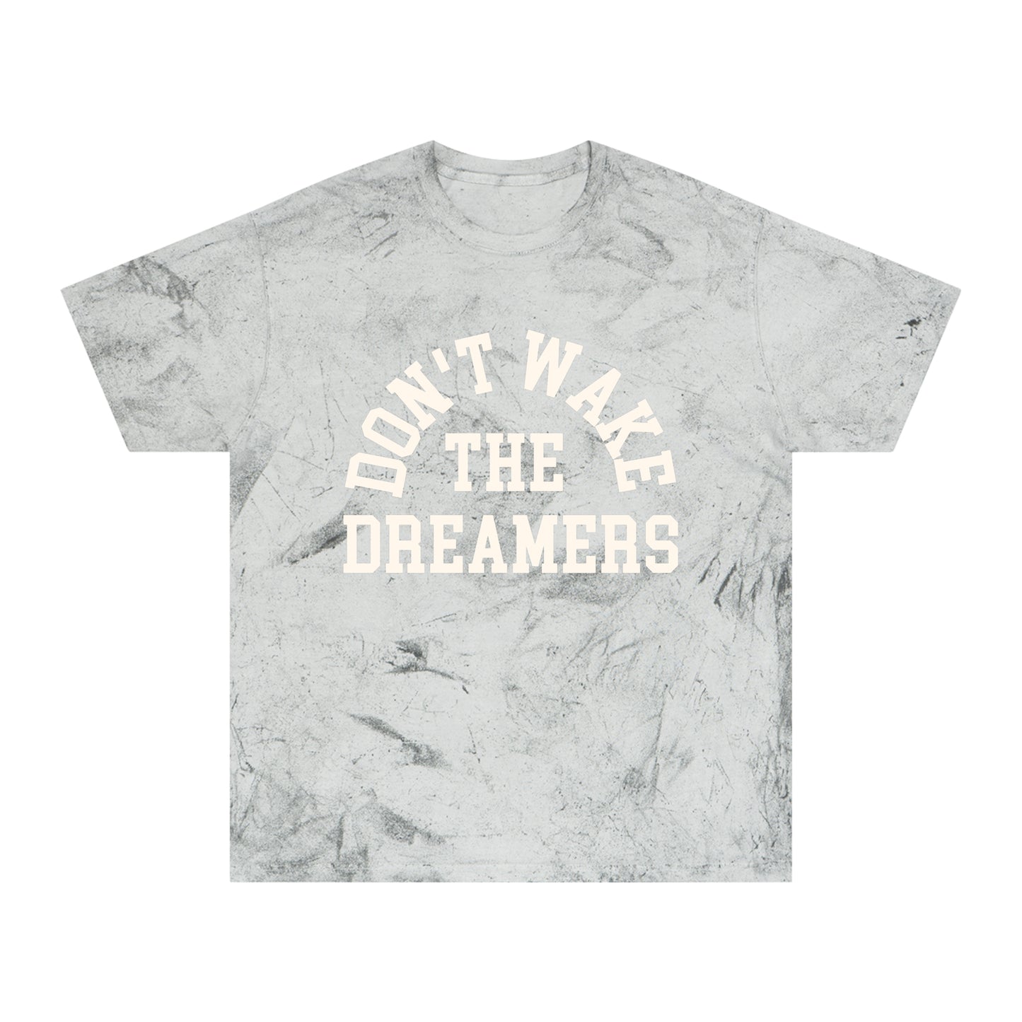 Don’t Wake The Dreamers Tee