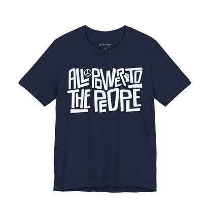 All Power to the People Tee