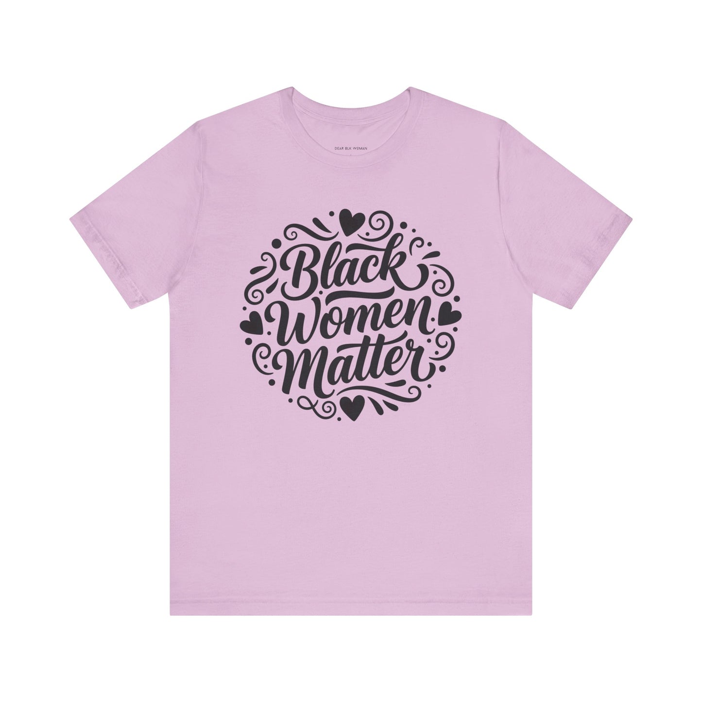Black Women Matter Tee