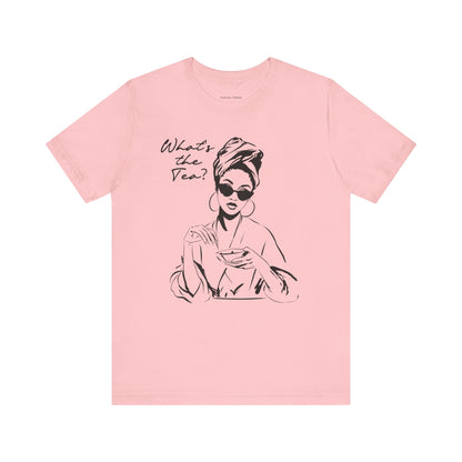 Whats the Tea T-Shirt