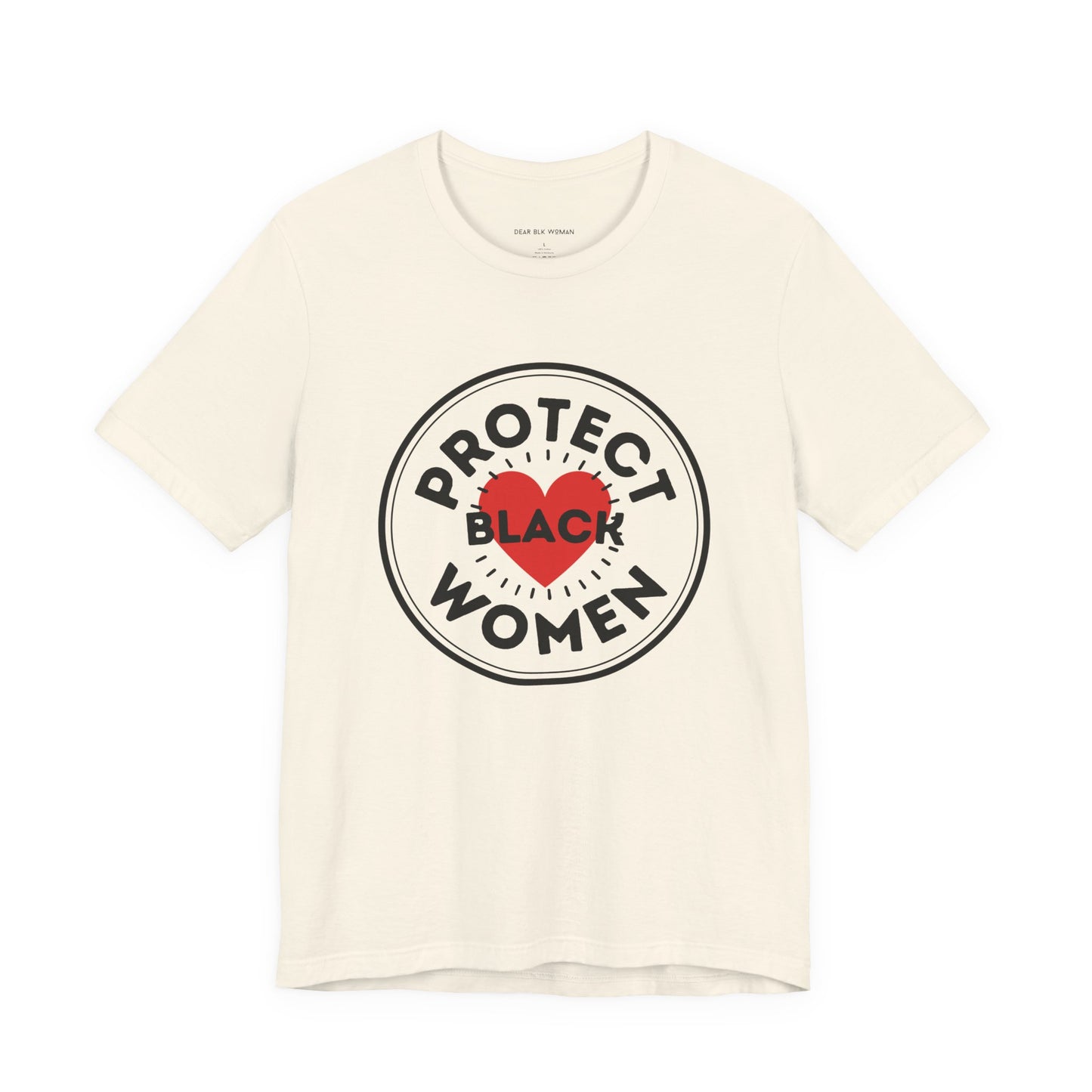 Protect Black Women Shirt