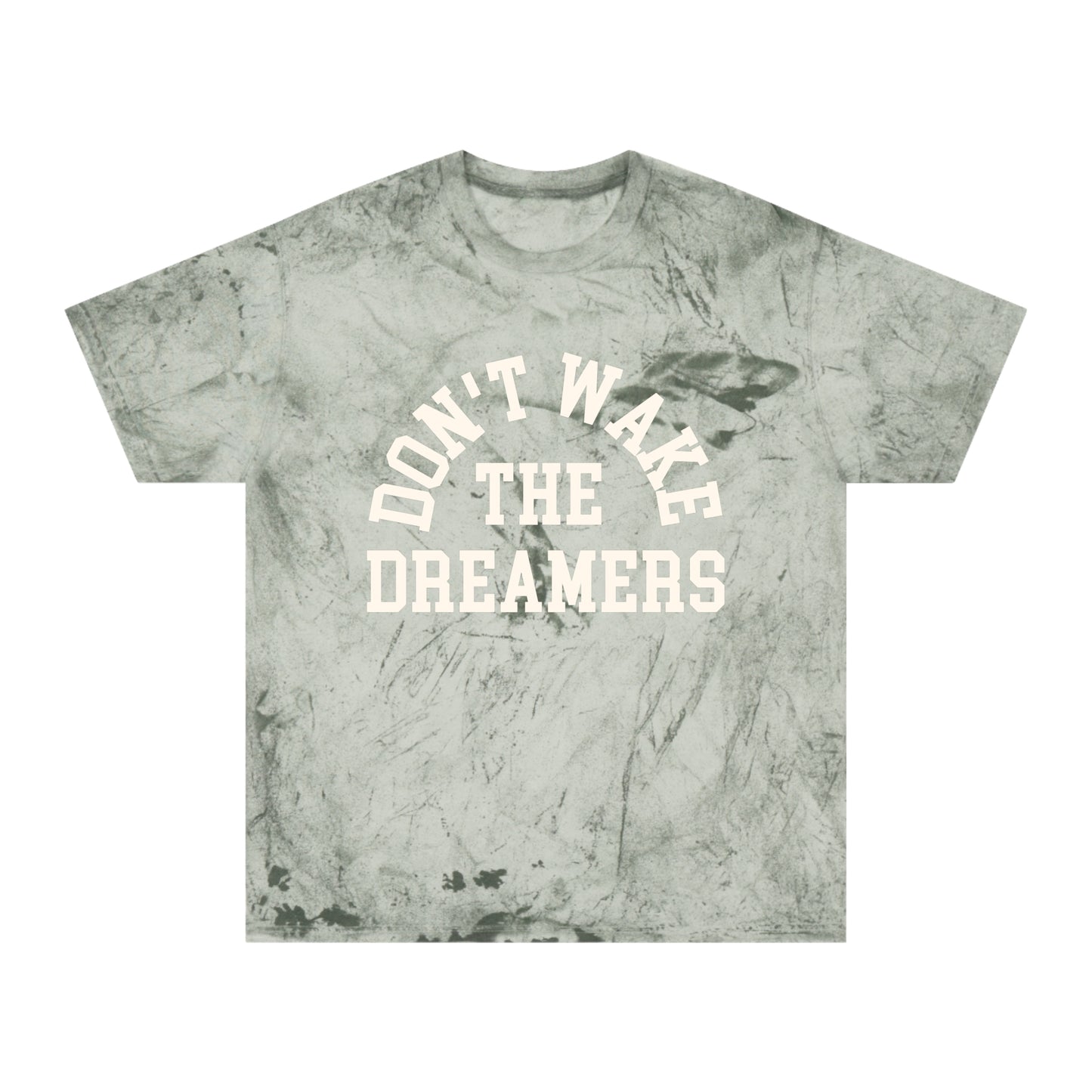 Don’t Wake The Dreamers Tee