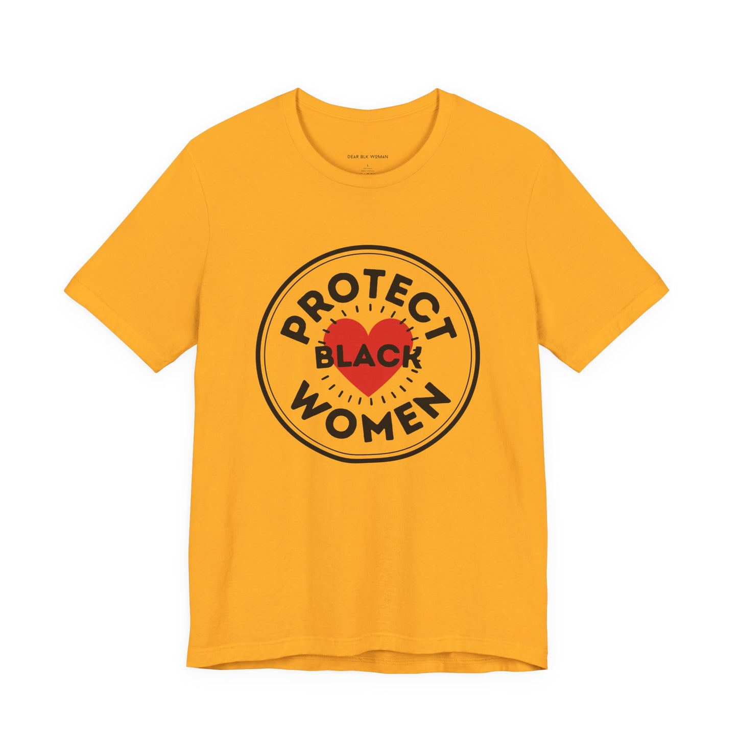 Protect Black Women Shirt