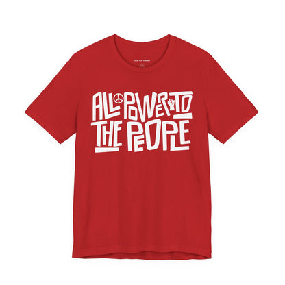 All Power to the People Tee