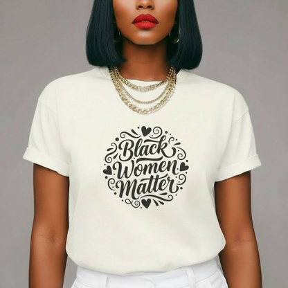 Black Women Matter Tee