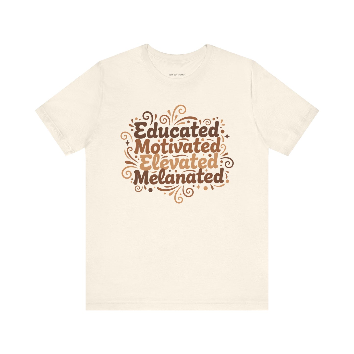 Educated Motivated Elevated Melanated Tee
