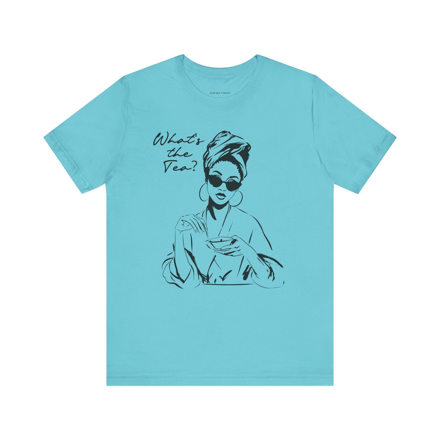 Whats the Tea T-Shirt