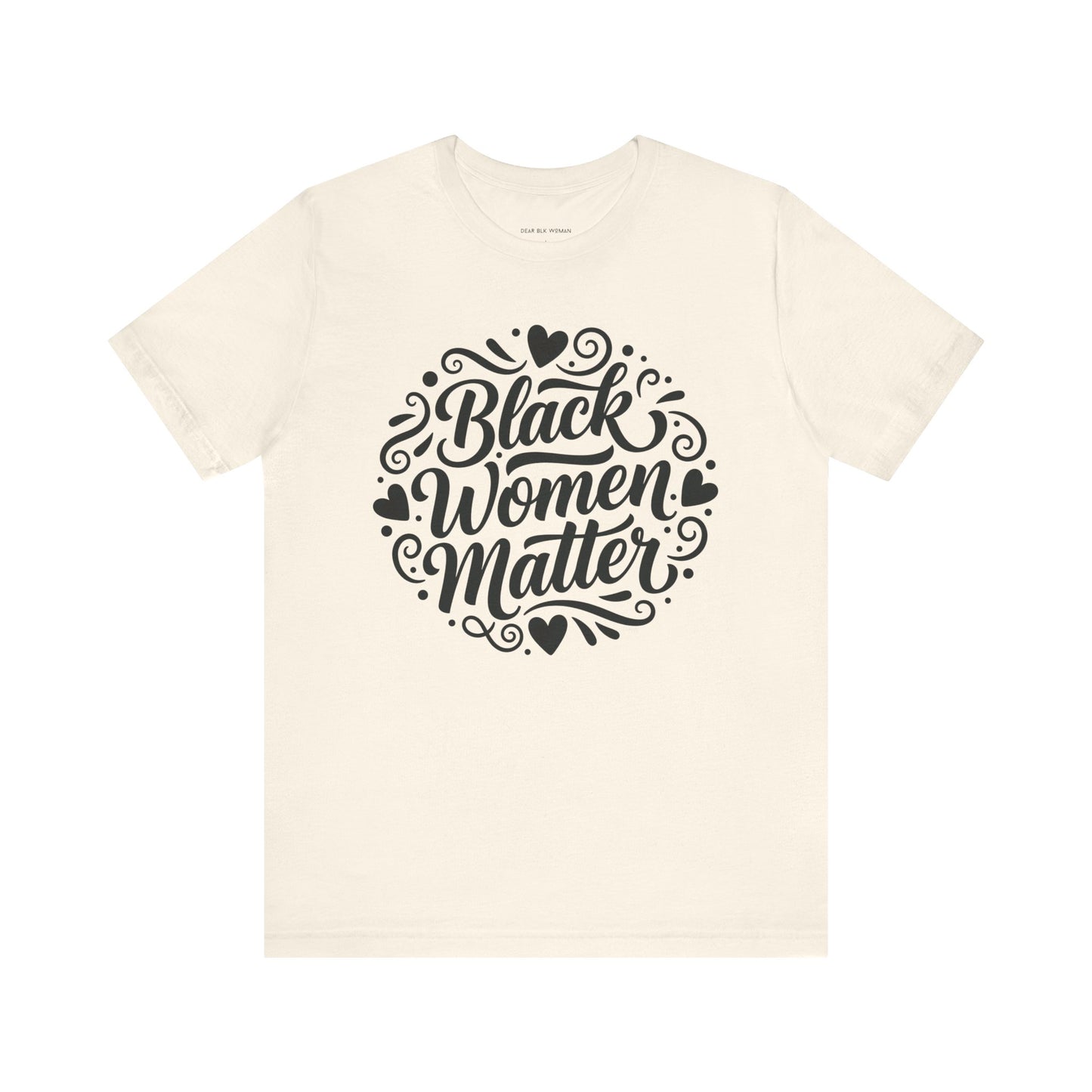 Black Women Matter Tee