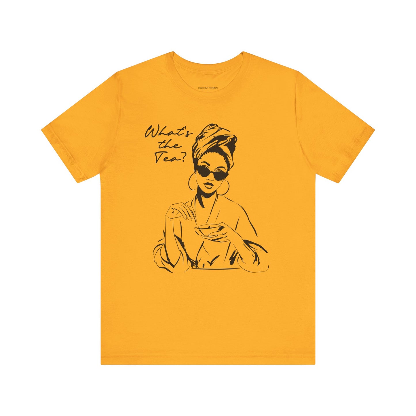 Whats the Tea T-Shirt