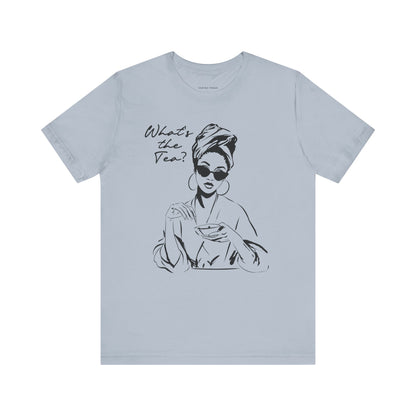 Whats the Tea T-Shirt