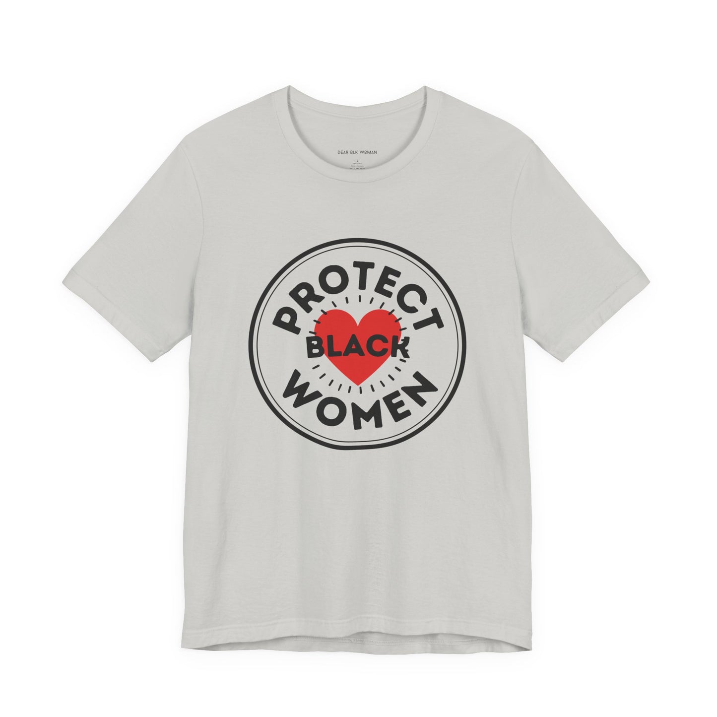 Protect Black Women Shirt