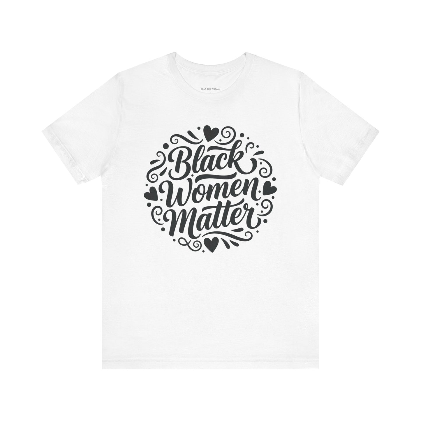 Black Women Matter Tee