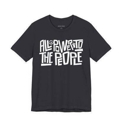 All Power to the People Tee