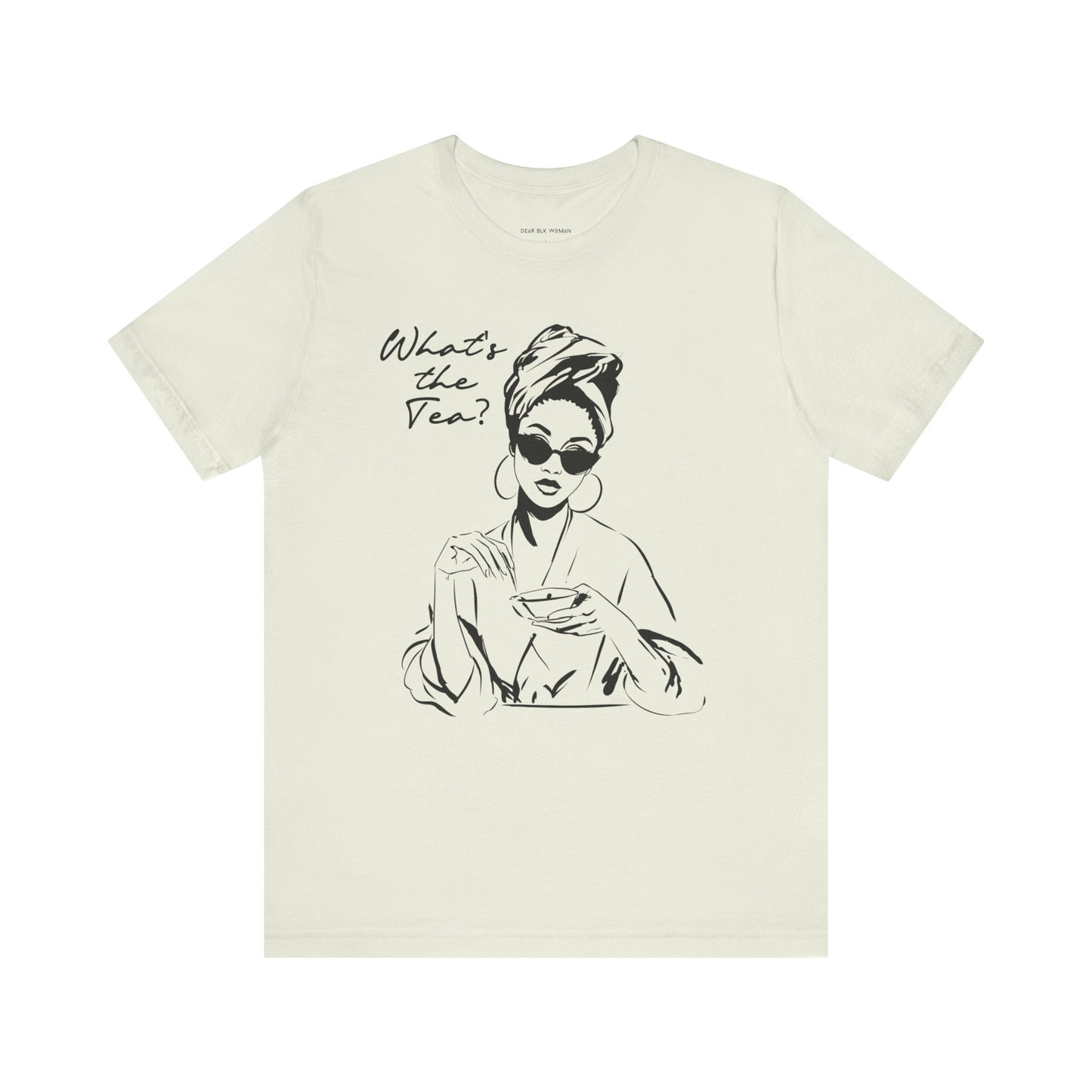 Whats the Tea T-Shirt