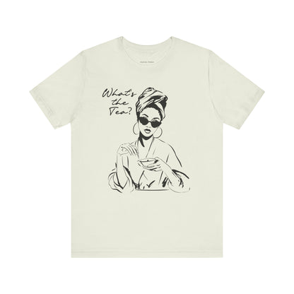 Whats the Tea T-Shirt