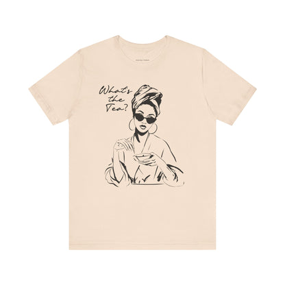 Whats the Tea T-Shirt