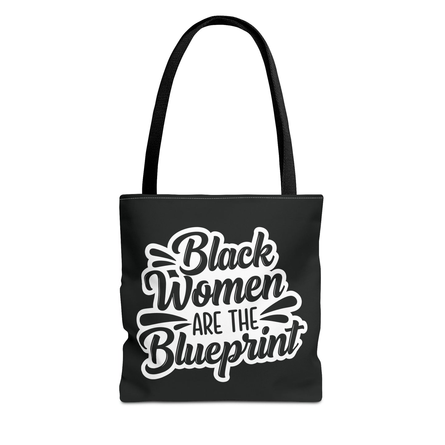 Black Women Are The Blueprint Tote Bag