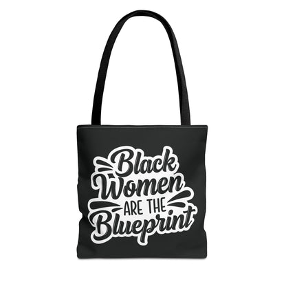 Black Women Are The Blueprint Tote Bag