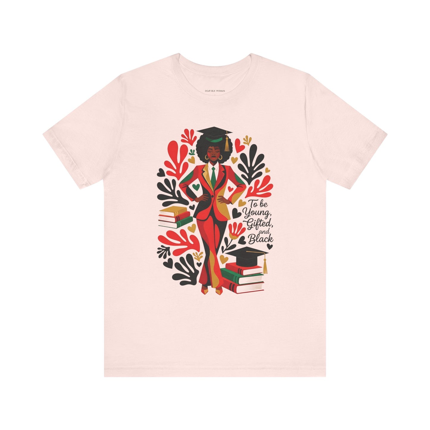 To Be Young, Gifted, and Black Tee