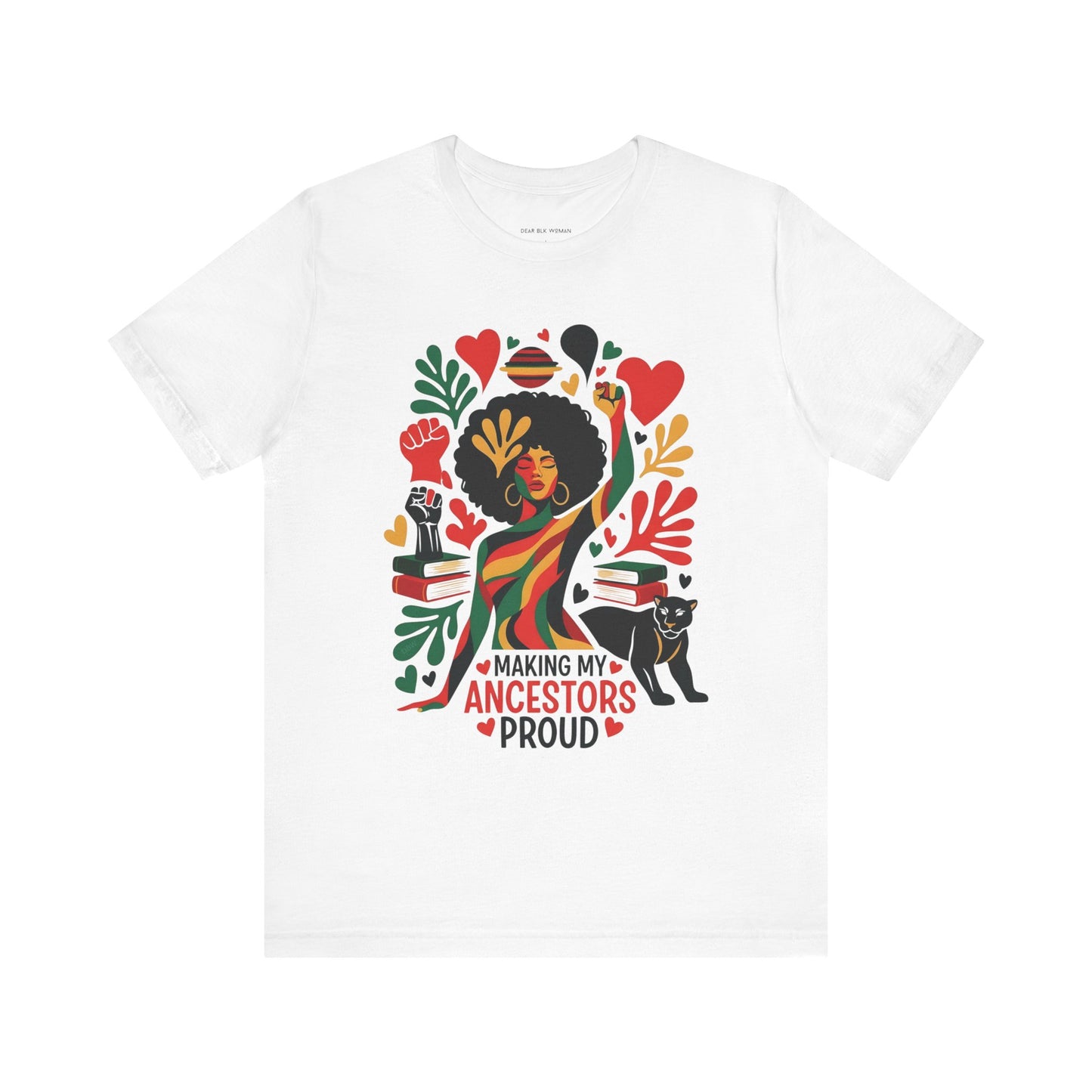Making My Ancestors Proud Tee