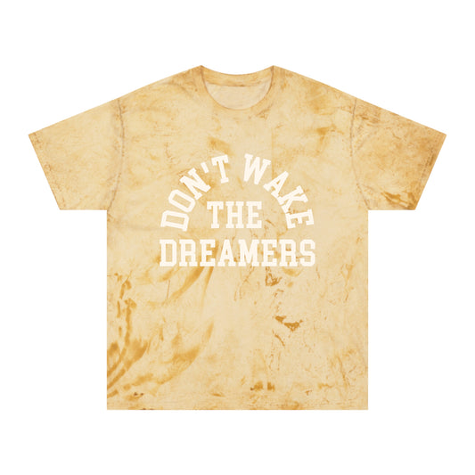 Don’t Wake The Dreamers Tee