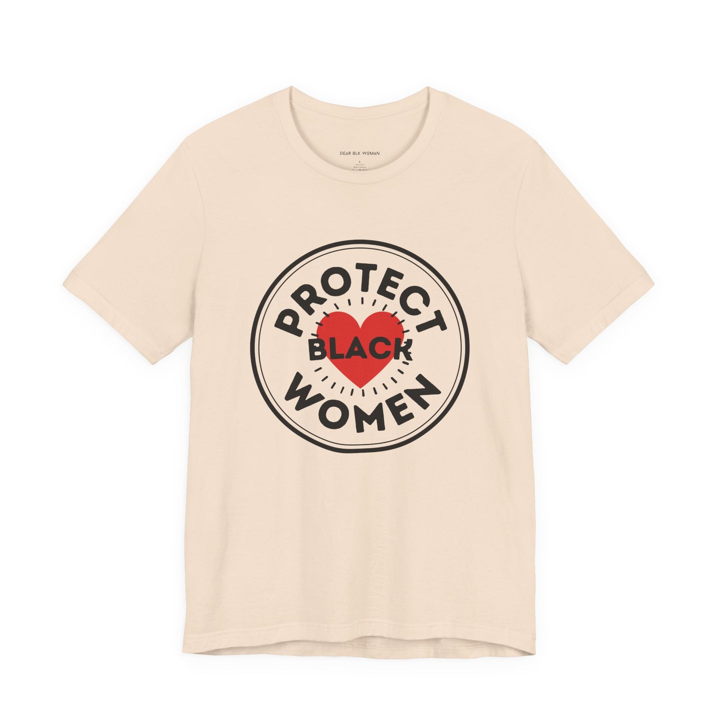 Protect Black Women Shirt